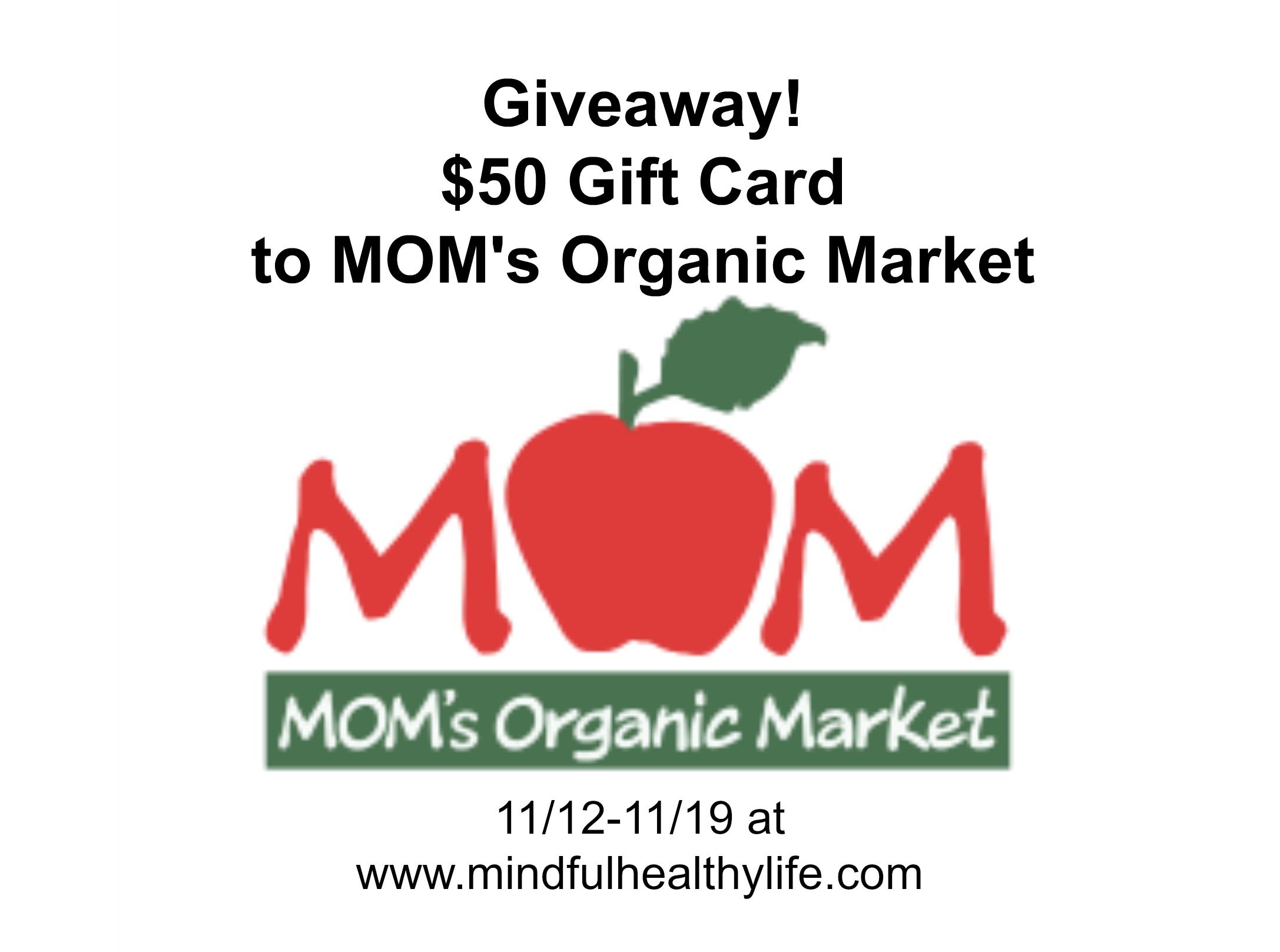 Giveaway: $50 Gift Card to MOM’s Organic Market