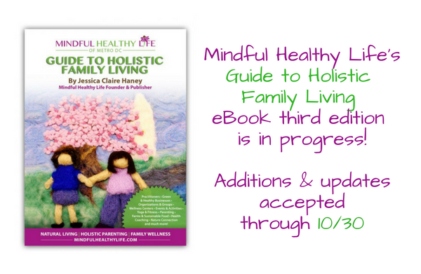 Guide to Holistic Family Living eBook 3rd edition underway! Last call for contributions!