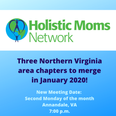 Holistic Moms chapters in NoVA to merge January 2020